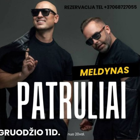 Grupės ,,Patruliai" koncertas