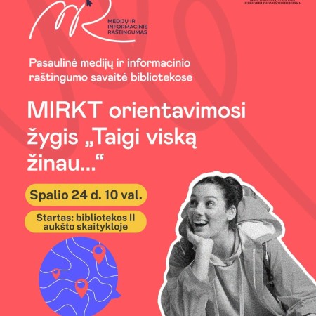 MIRKT orientavimosi žygis „Taigi viską žinau…“