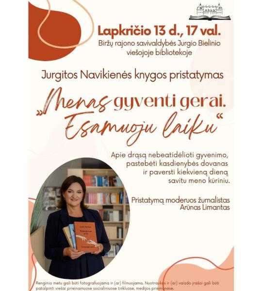 Jurgitos Navikienės trečiosios knygos „Menas gyventi gerai. Esamuoju laiku“ pristatymas