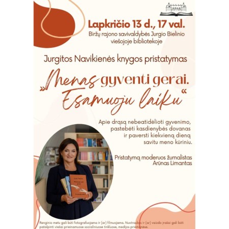 Jurgitos Navikienės trečiosios knygos „Menas gyventi gerai. Esamuoju laiku“ pristatymas