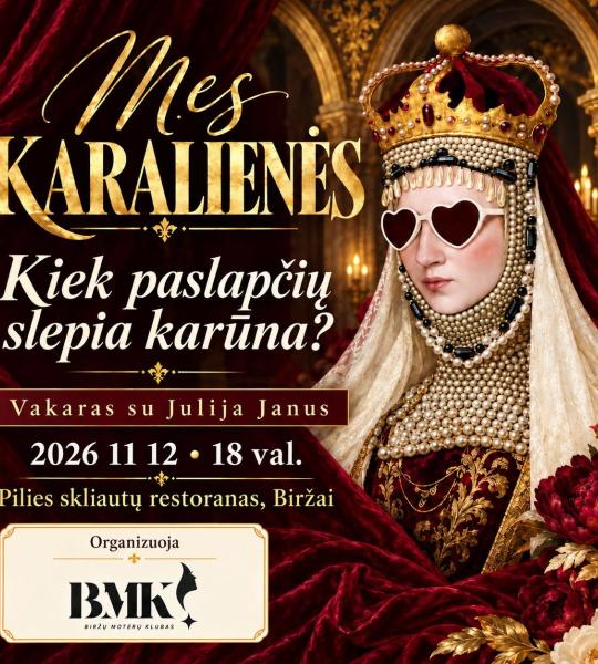 Renginys ,,Mes karalienės"