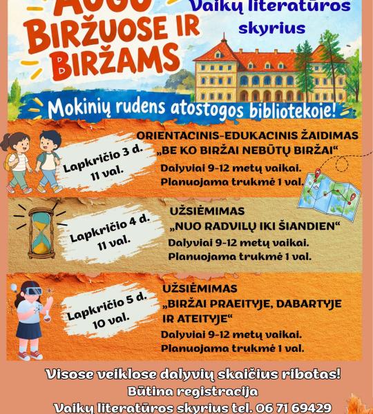 Mokinių rudens atostogos bibliotekoje.Užsiėmimas ,,Biržai praeityje, dabartyje ir ateityje"