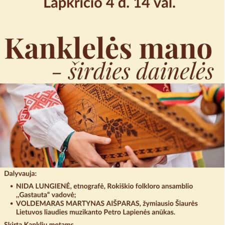 ,,Kanklelės mano – širdies dainelės“