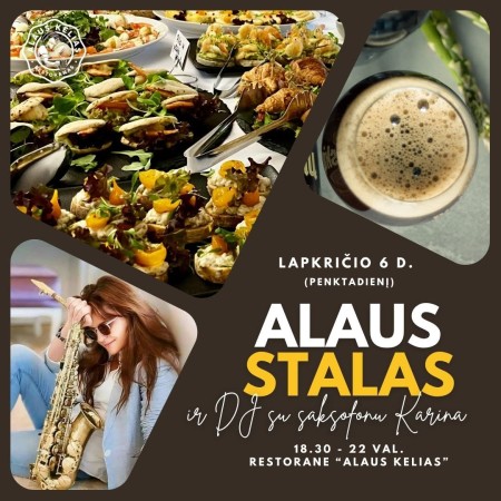 Alaus stalas ir DJ su saksofonu Karina