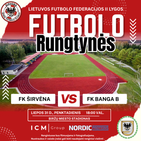 Futbolo rungtynės FK Širvėna - FK Banga B