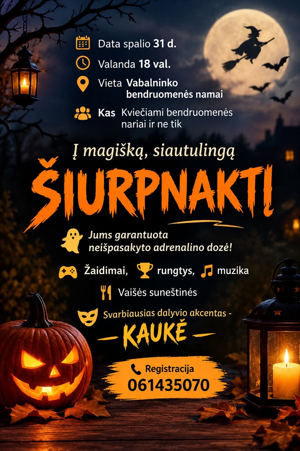 Hellowyno renginio „Šiurpnaktis“ skrajutė tamsiame fone su pilnatimi, ragana ant šluotos, moliūgu ir žvakėmis. Joje skelbiama: data – spalio 31 d., laikas – 18 val., vieta – Vabalninko bendruomenės namai, o svarbiausias akcentas – kaukė.